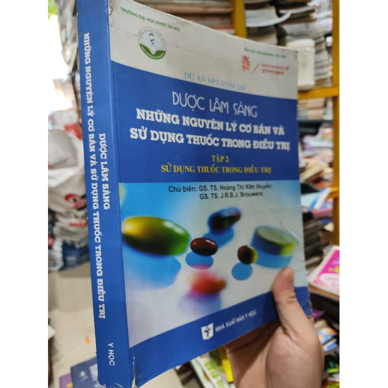 Dược Lâm Sàng - Những Nguyên Lý Cơ Bản Và Sử Dụng Thuốc Trong Điều Trị - Tập 2: Sử Dụng Thuốc Trong Điều Trị 1033510
