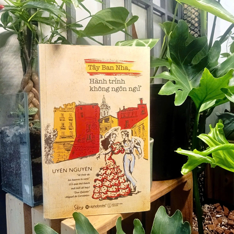 Tây Ban Nha – Hành Trình Không Ngôn Ngữ - Uyên Nguyên 501879