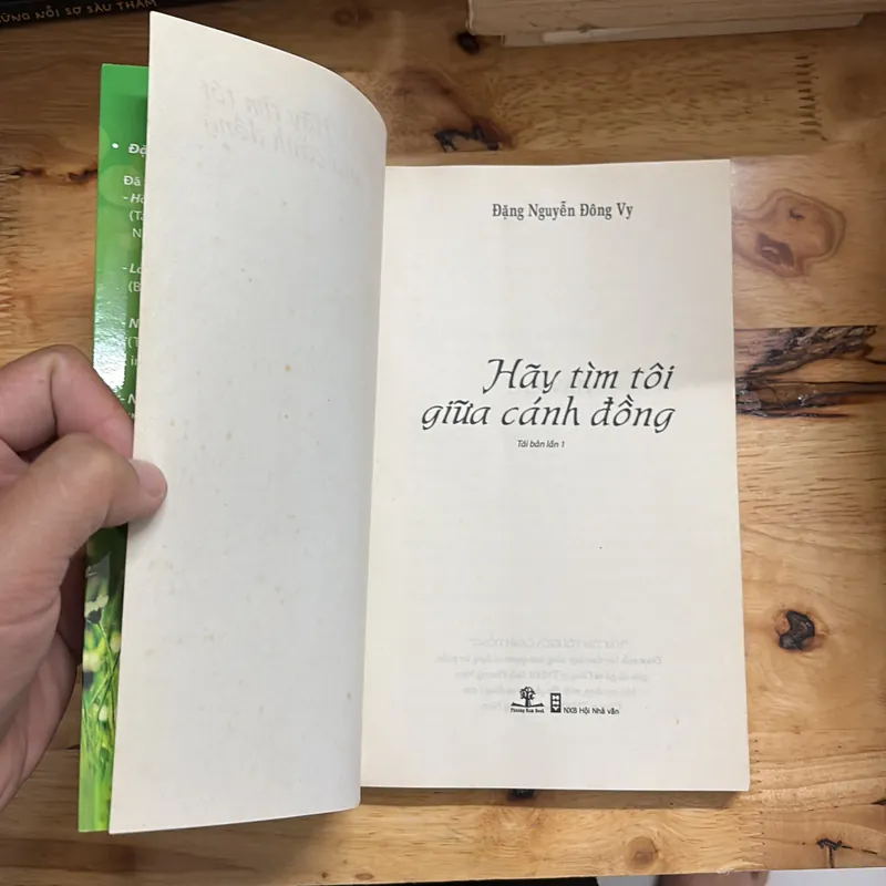 II Tản Văn Và Truyện Ngắn: Hãy Tìm Tôi Giữa Cánh Đồng - Đặng Nguyễn Đông Vy - 2012 698021