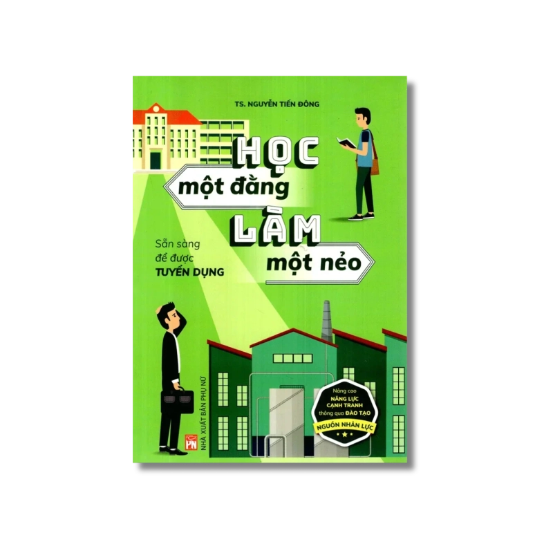 Học một đàng làm một nẻo - Nguyễn Tiến Đông Vanvosach 725090