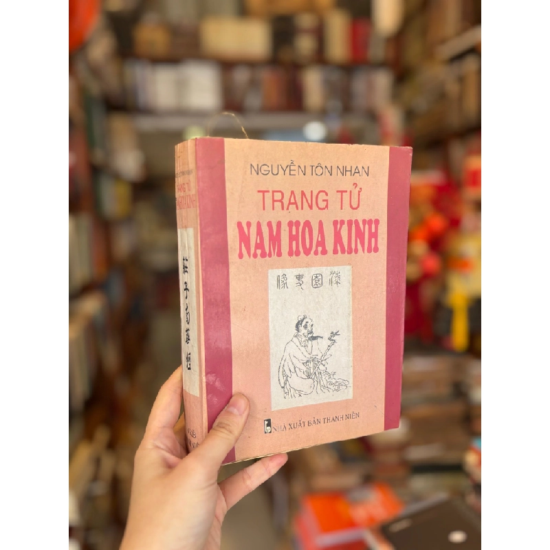 Trang Tử Nam Hoa Kinh - Nguyễn Tôn Nhan dịch và chú giải 126628