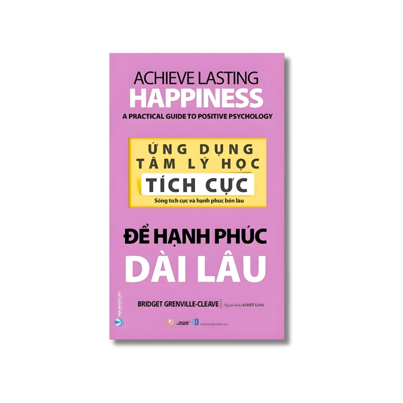 Ứng dụng tâm lý học tích cực - Để hạnh phúc dài lâu - Bridget Grenville-Cleave Vanvosach 721812