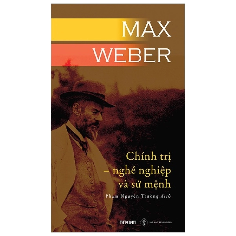Chính Trị - Nghề Nghiệp Và Sứ Mệnh - Max Weber ASB.PO Oreka Blogmeo 230225 394707