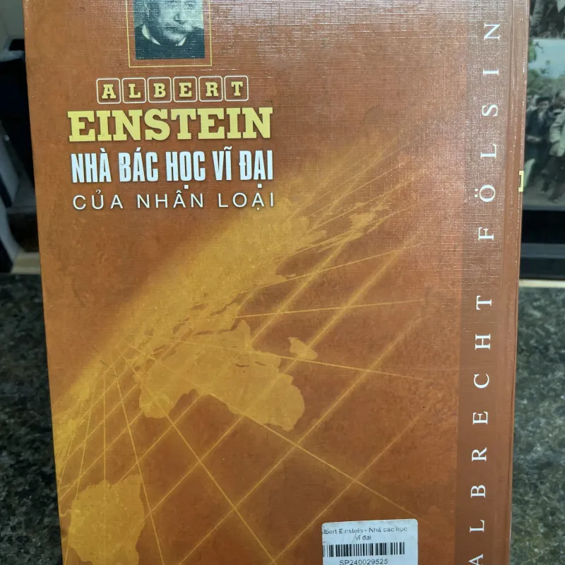 Albert Einstein Nhà bác học vĩ đại của nhân loại Albrecht Folsing 777996