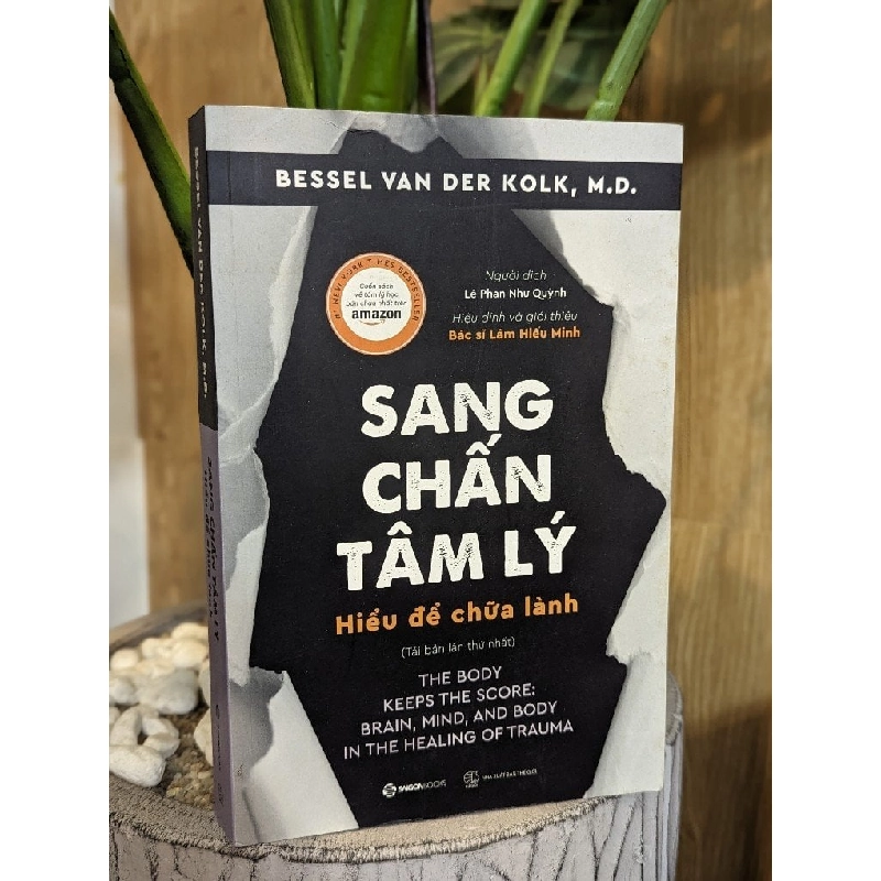 Sang chấn tâm lý hiểu để chữa lành - Bessel Van Der Kolk, M.D 120980