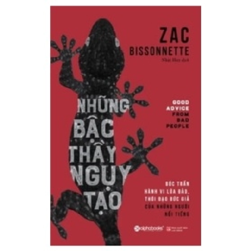 Những Bậc Thầy Ngụy Tạo - Zac Bissonnette 404012