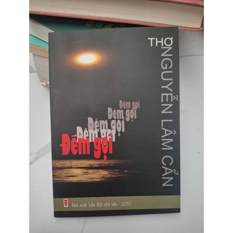 Thơ Nguyễn Lâm Cẩn - Đêm gọi - Nguyễn Lâm Cẩn - Thơ 695329