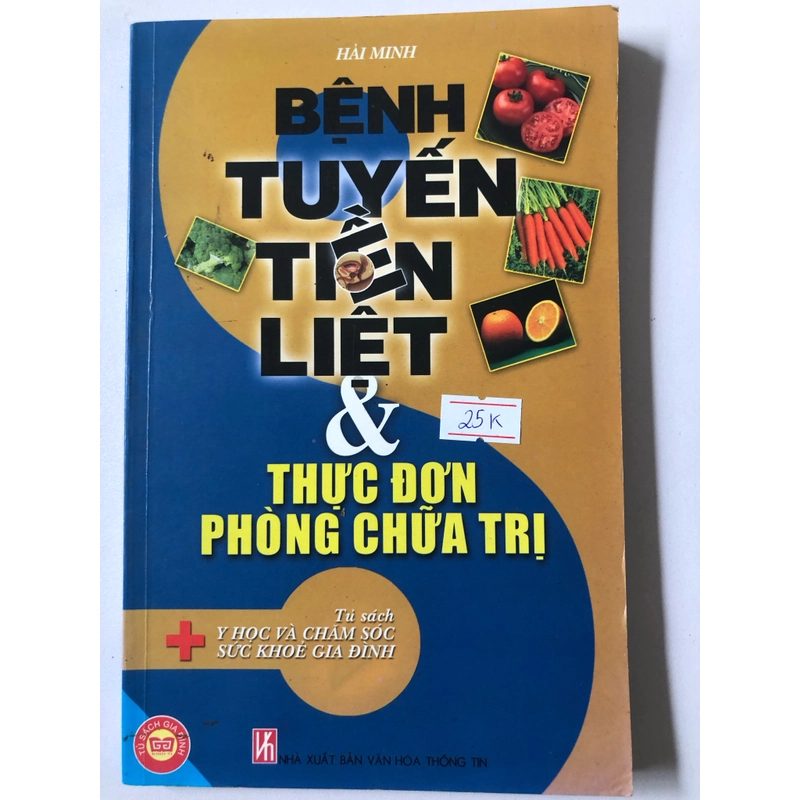 Bệnh Tuyến Tiền Liệt & Thực Đơn Phòng Chữa Trị  158 trang  Nxb:2009 302698