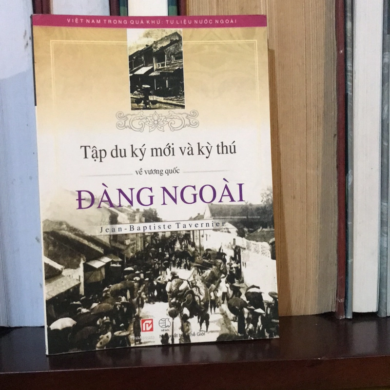 Tập du ký mới và kỳ thú về Vương quốc ĐÀNG NGOÀI 501195