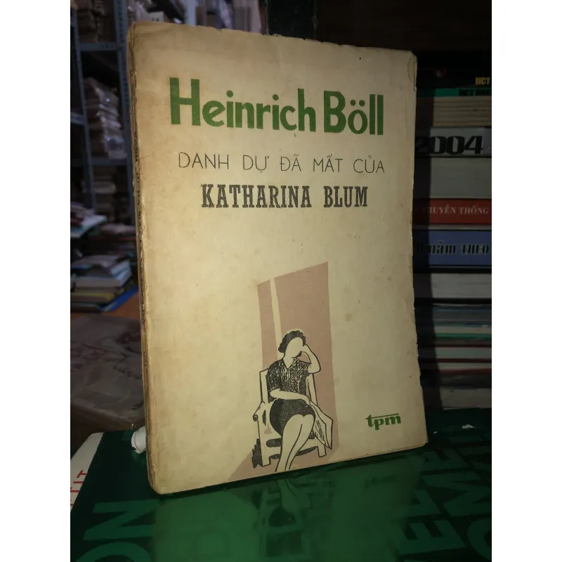 Danh dự đã mất của Katharina Blum - Heinrich Böll 787791