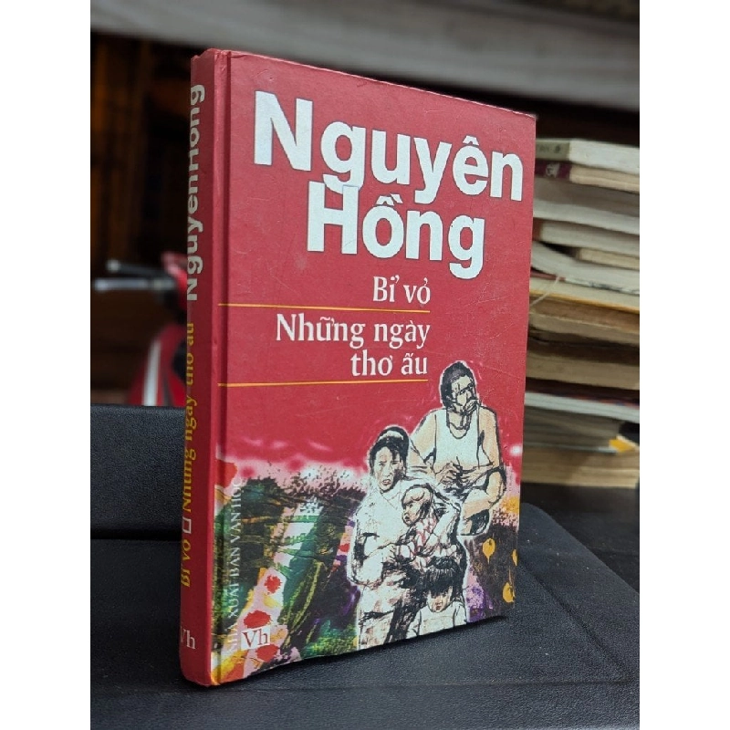 Bỉ võ những ngày thơ ấu - Nguyên Hồng 450157