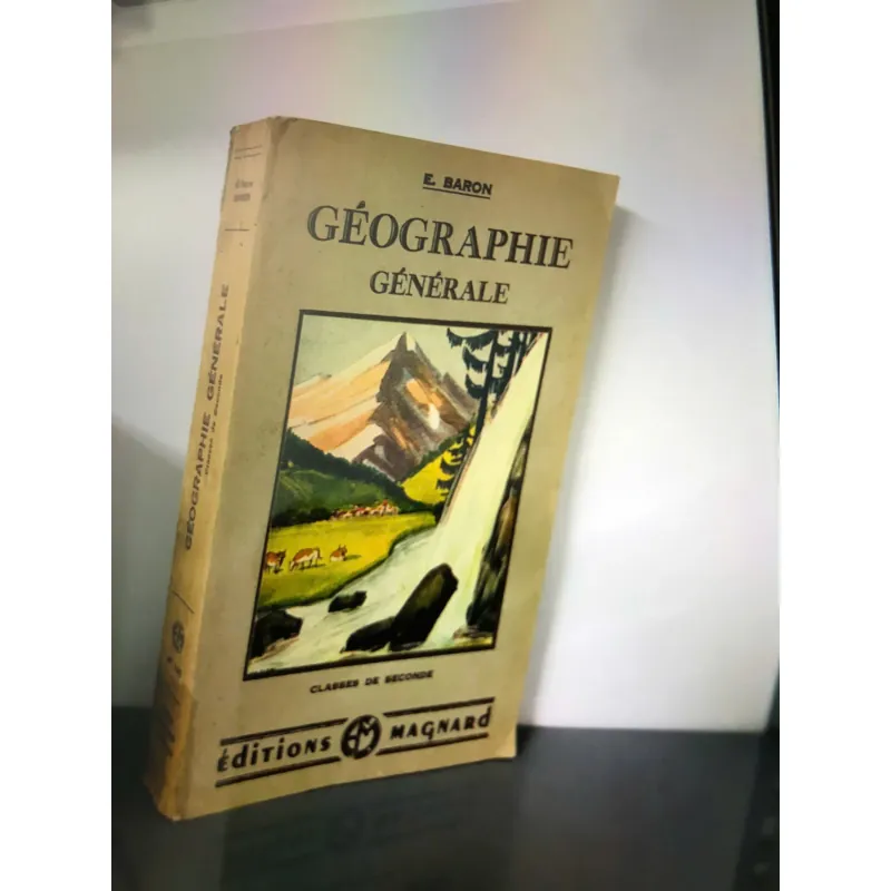 Géographie Générale (Classes de Seconde) 598232