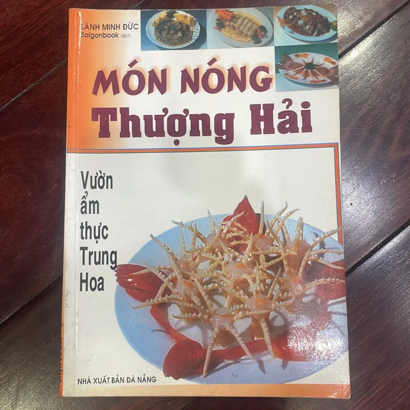 Ẩm thực trung hoa : món nóng thượng hải - Lãnh Minh Đức / nấu ăn  1037870