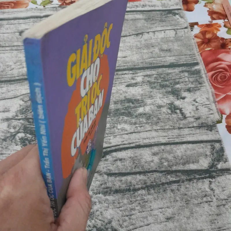 Giải độc cho Trí óc của bạn. Biên dịch Trần Thị Yến Nhi 763124