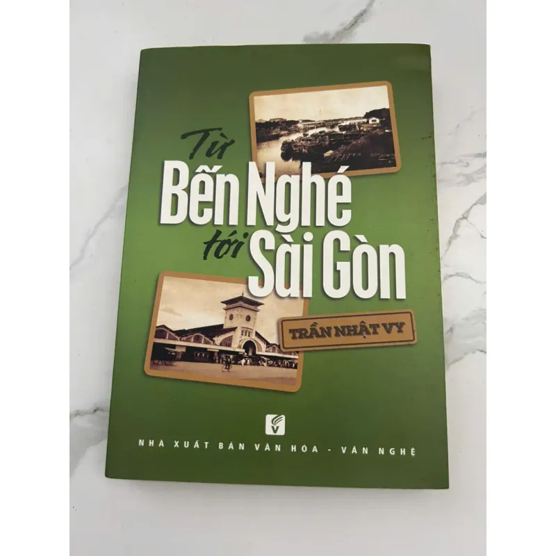Từ Bến Nghé Tới Sài Gòn - Trần Nhật Vy 601211