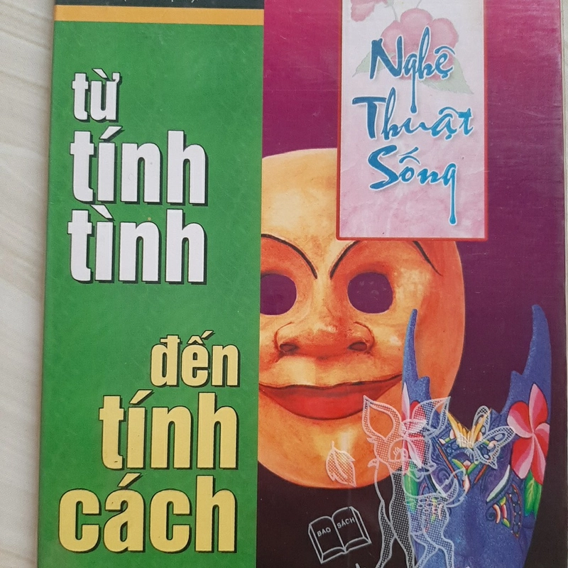 Nghệ thuật sống từ tính tình đến tính cách  324810