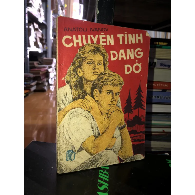 Chuyện tình dang dở - Anatoli Ivanov 796629