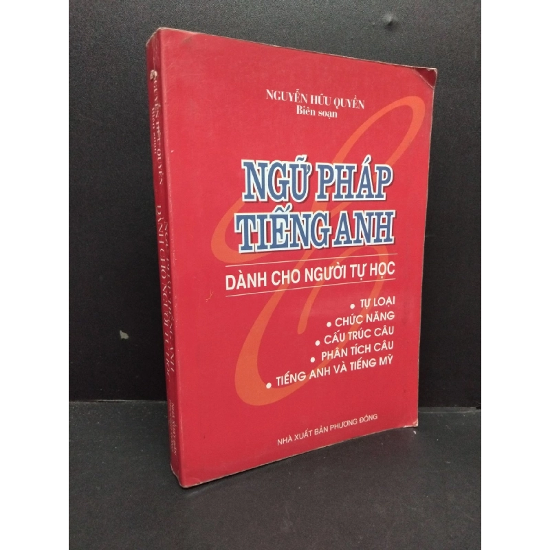 Ngữ pháp tiếng anh dành cho người tự học mới 80% bẩn bìa, ố nhẹ, tróc bìa nhẹ 2006 HCM2110 Nguyễn Hữu Quyền HỌC NGOẠI NGỮ 917793