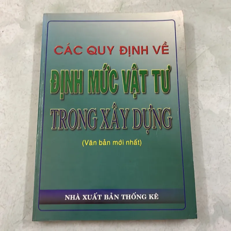 Các quy định về định mức vật tư trong xây dựng - 2003s 1031061