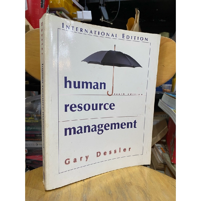 Human Resource Management, 10th edition - Gary Dessler 327107