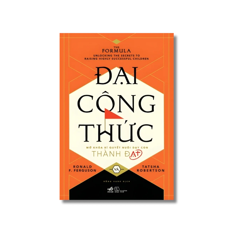 Đại công thức - Mở khóa bí quyết nuôi dạy con thành đạt 729668