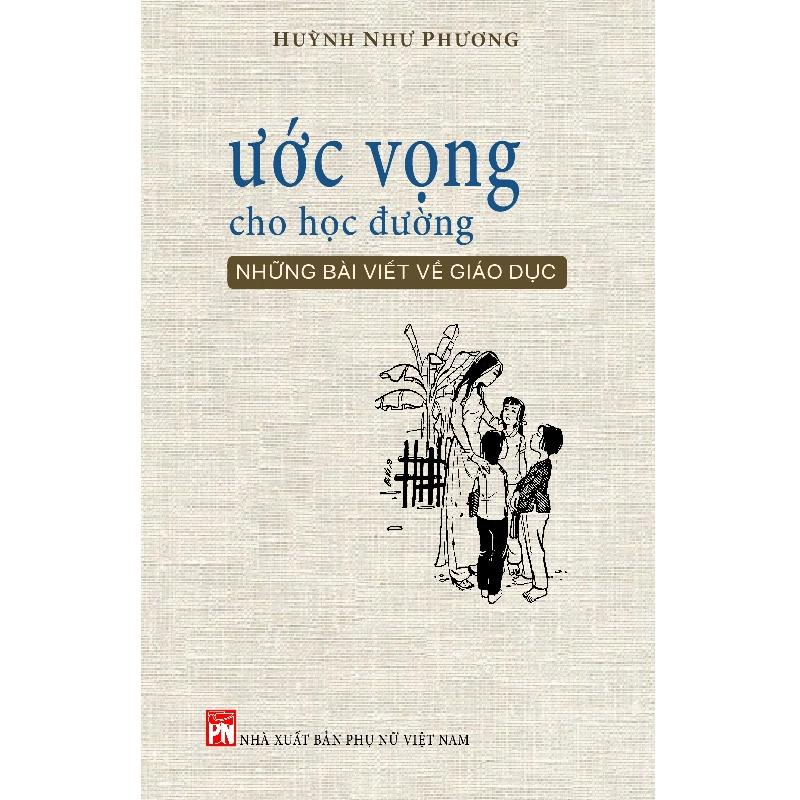 Ước vọng cho học đường - Huỳnh Như Phương 520406