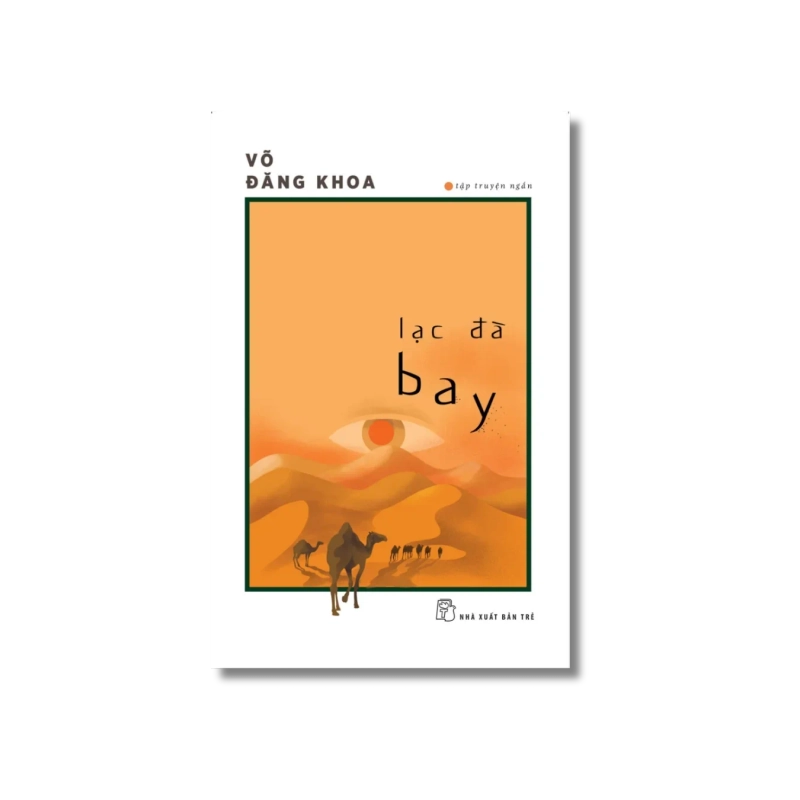 Lạc đà bay - Võ Đăng Khoa 724046