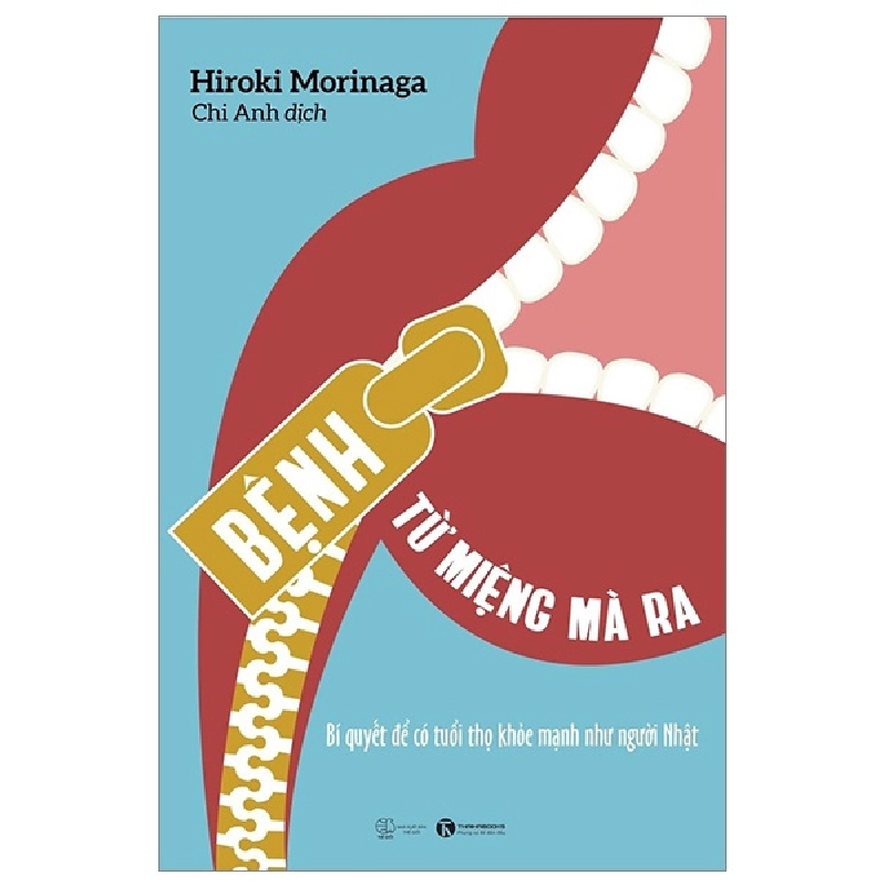 Bệnh Từ Miệng Mà Ra - Hiroki Morinaga (Mới 100%) Sách y học hiện đại, Thái Hà Books - SÁCH ĐẠI HỌC 491994