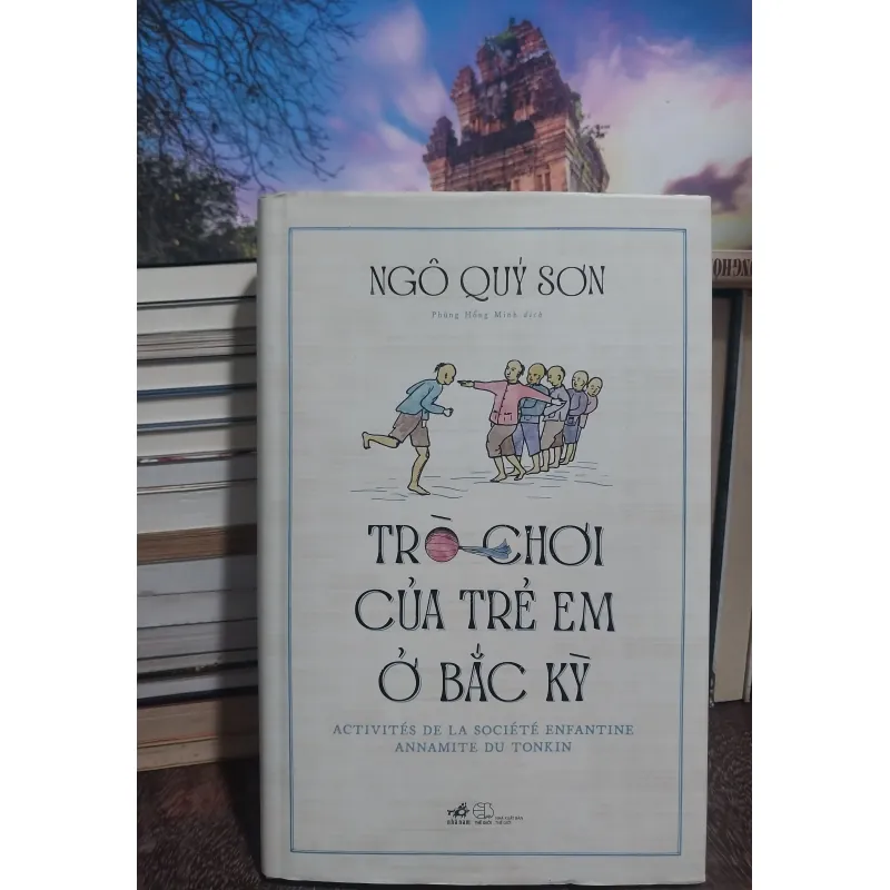 Thiếu nhi/ TRÒ CHƠI CỦA TRẺ EM Ở BẮC KỲ/ Ngô Quý Sơn 1023202