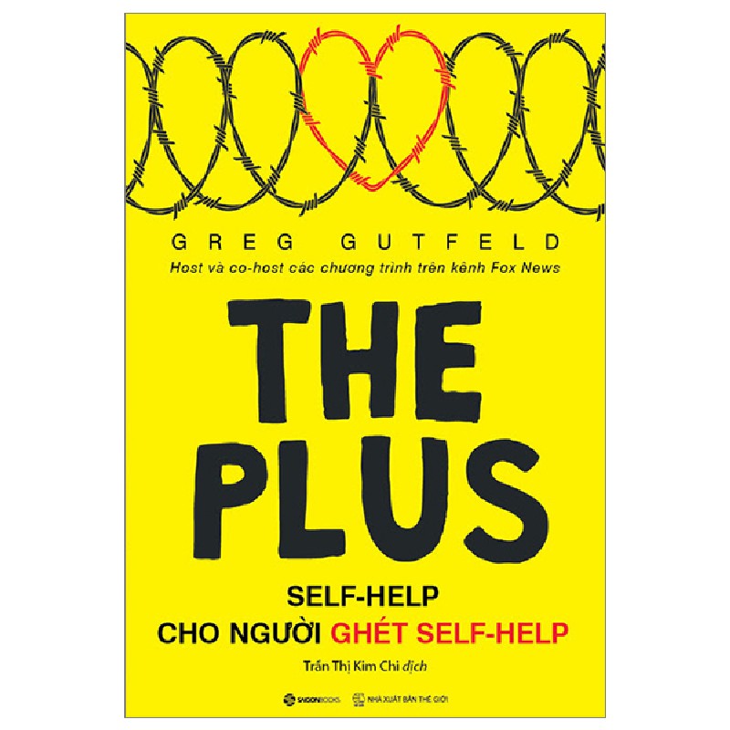 The Plus - Self-Help Cho Người Ghét Self-Help - Greg Gutfeld 143826