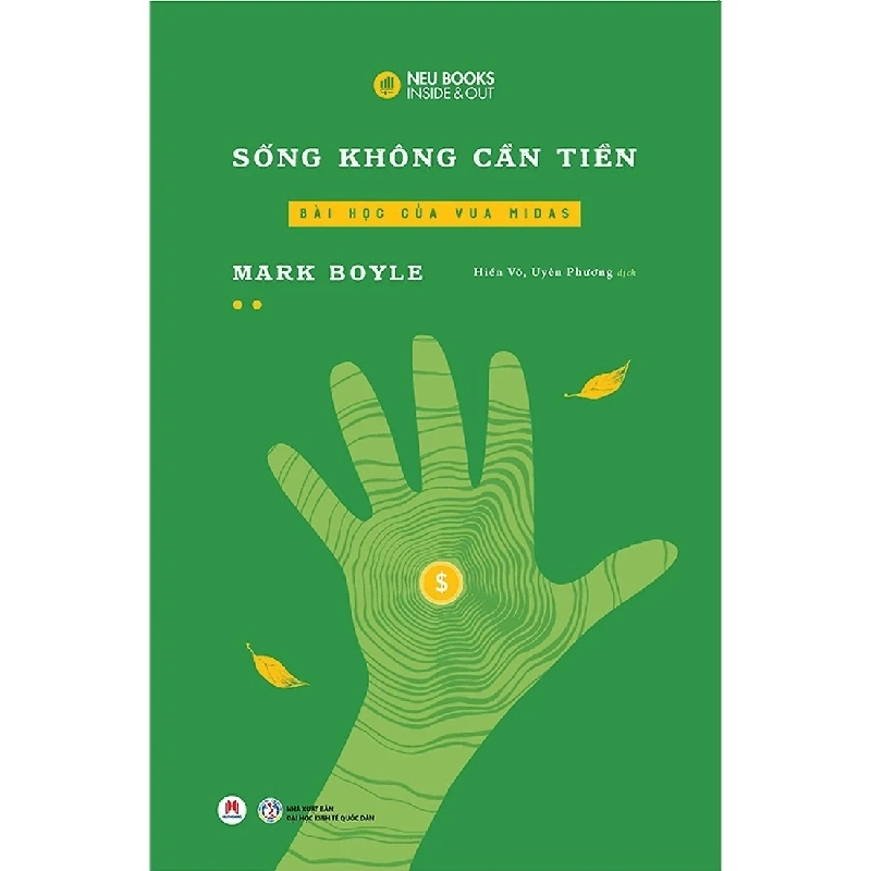 Sống Không Cần Tiền - Tập 2 - Bài Học Của Vua Midas - Mark Boyle 323947