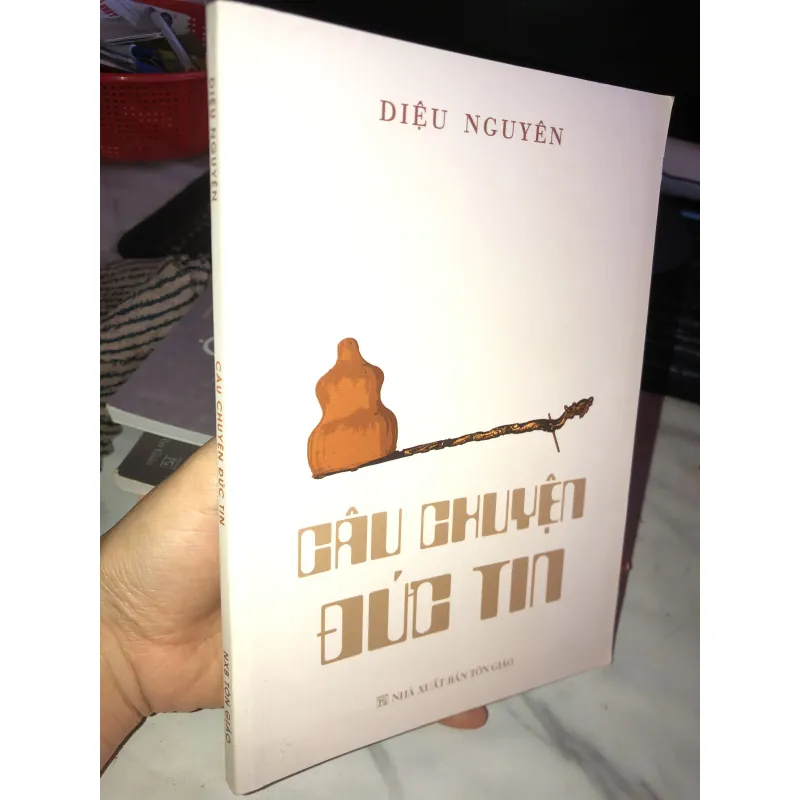 Câu chuyện đức tin - Diệu Nguyên 999316