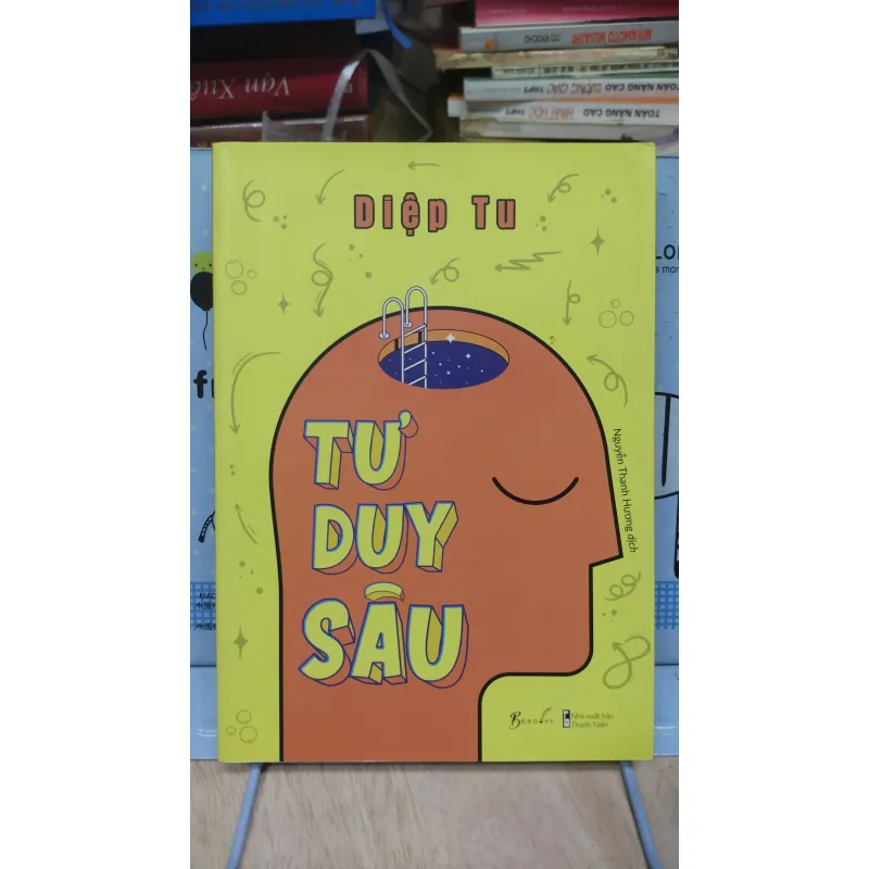 Sách: Tư duy sâu - TG: Diệp Tu (B1) 1037386