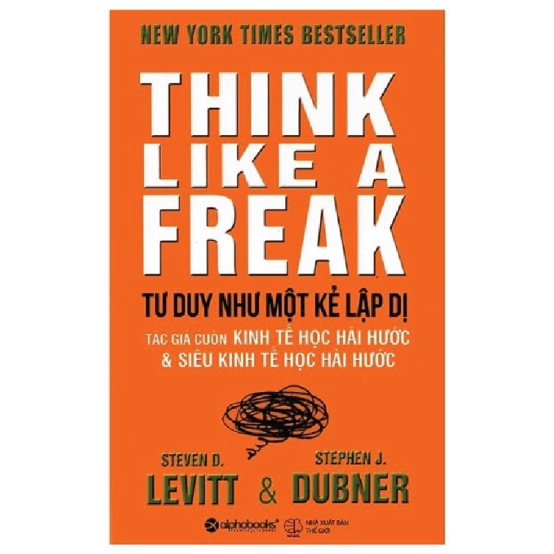 Tư Duy Như Một Kẻ Lập Dị - Steven D. Levitt, Stephen J. Dubner 289440