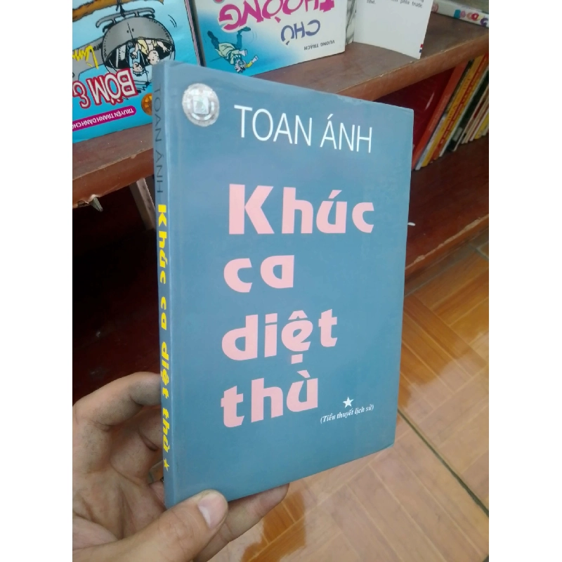 Khúc ca diệt thù - Toan Ánh 2005 Tiểu Thuyết VAVO-AK19 Rebooks.vn 946197