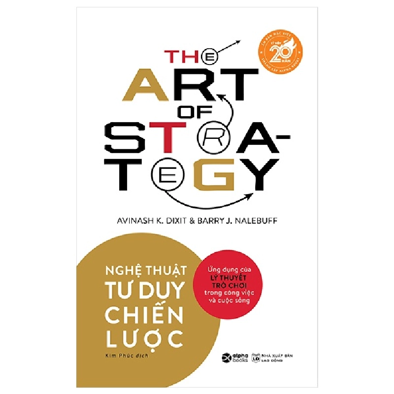 Nghệ Thuật Tư Duy Chiến Lược - Avinash K. Dixit, Barry J. Nalebuff 452936