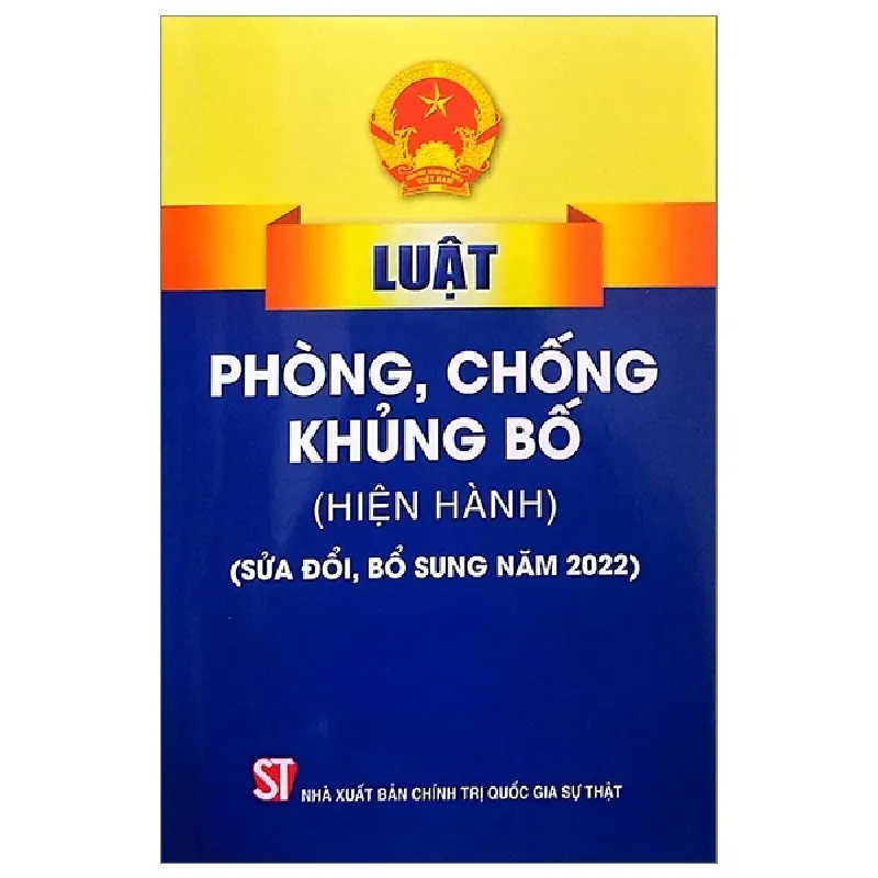 Luật Phòng, Chống Khủng Bố (Hiện Hành) (Sửa Đổi, Bổ Sung Năm 2022) - Quốc Hội 282264