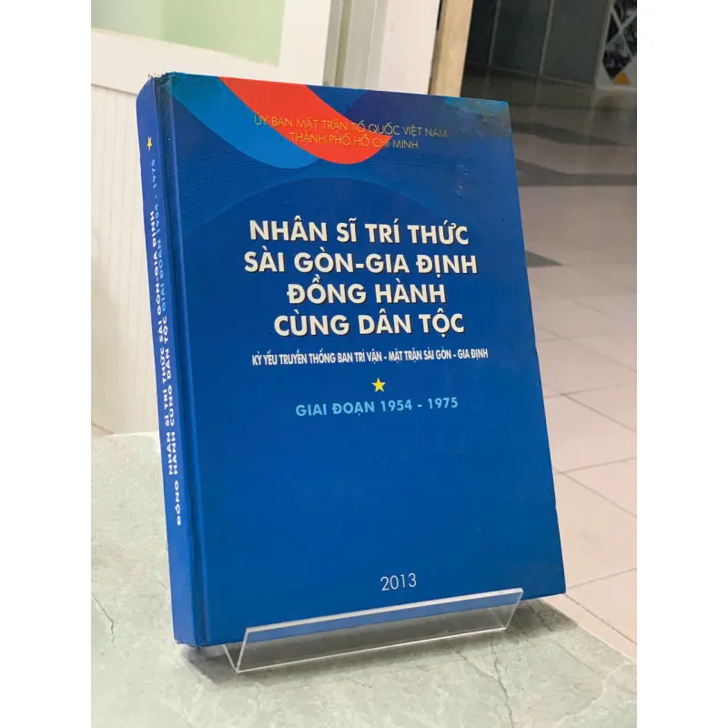 NHÂN SĨ TRÍ THỨC SÀI GÒN GIA ĐỊNH ĐỒNG HÀNH CÙNG DÂN TỘC GIAI ĐOẠN 1954 - 1975 712523