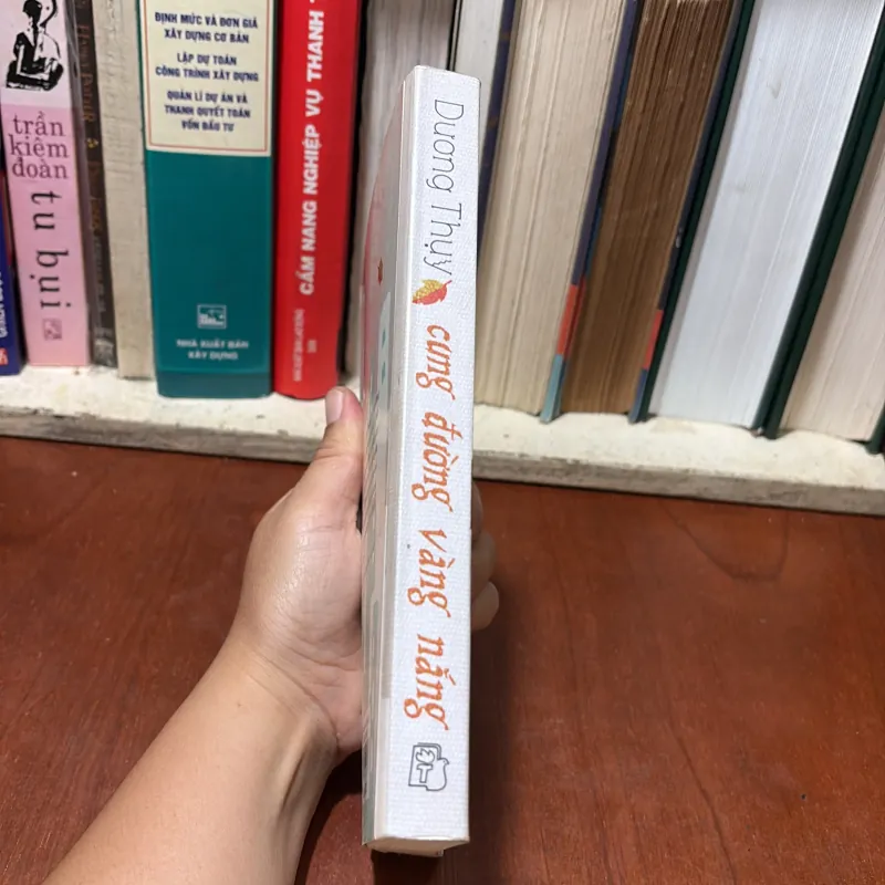 II Văn Học: Cung Đường Vàng Nắng - Dương Thuỵ - 2012 751621