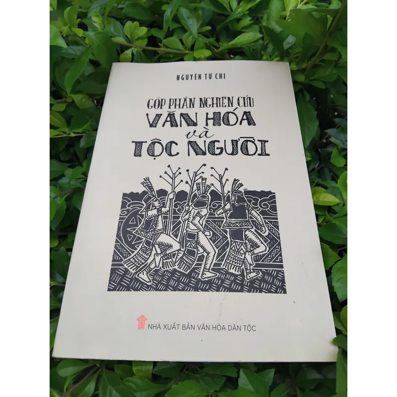 Góp phần nghiên cứu văn hóa và tộc người của GS  Nguyễn Từ Chi 990105
