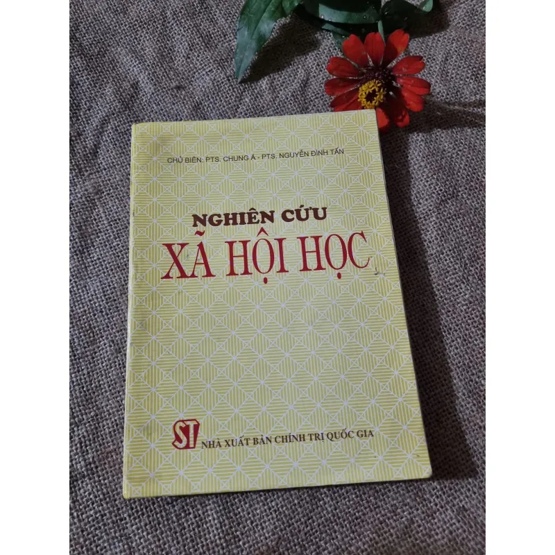 Nghiên cứu xã hội học - CHỦ BIÊN: PTS. CHUNG Á - PTS. NGUYỄN ĐÌNH TÂN 744920