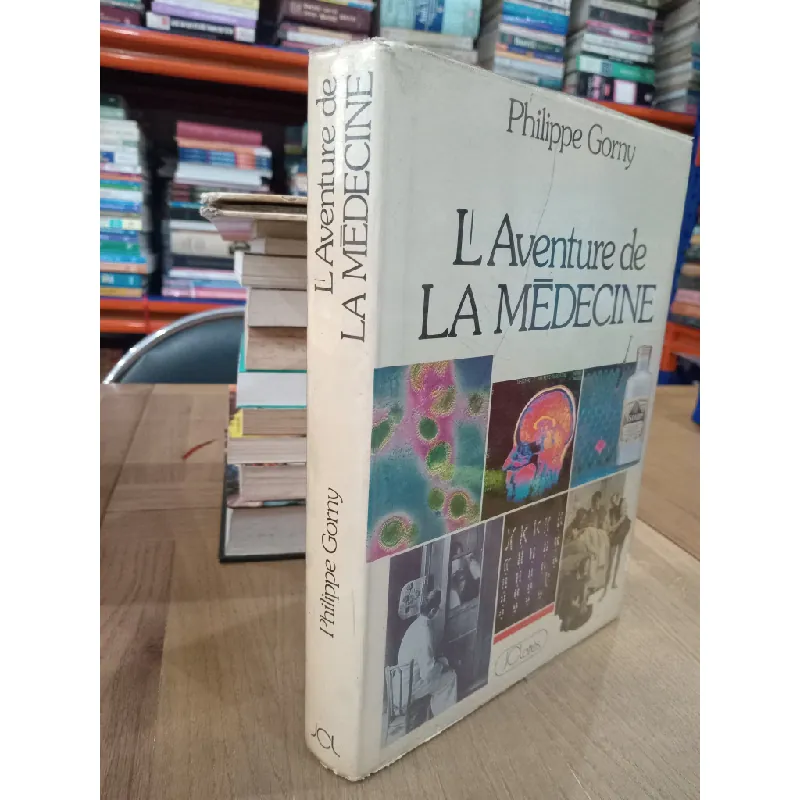 L'Aventure de La Medecine - Philippe Gorny 593041