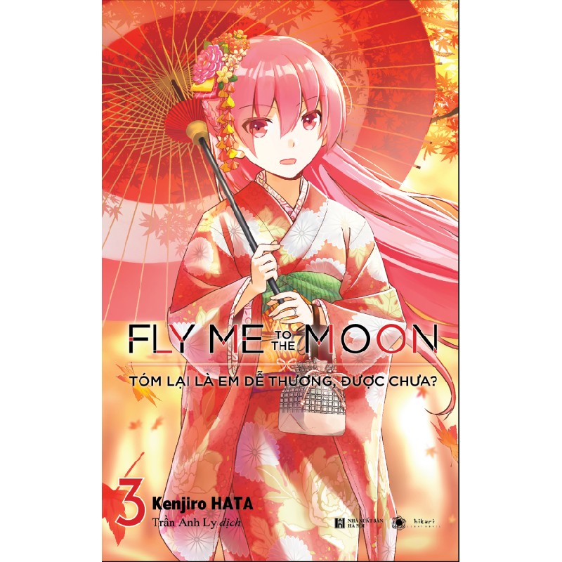 Fly me to the moon: Tóm lại là em dễ thương, được chưa Tập 3 - Hata Kenjirou 2022 New 100% HCM.PO Oreka-Blogmeo 28376