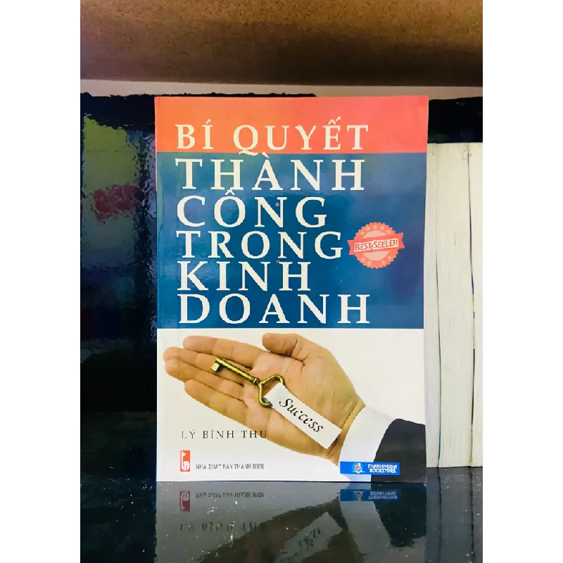 Bí quyết thành công trong kinh doanh - Lý Bình Thu 553854