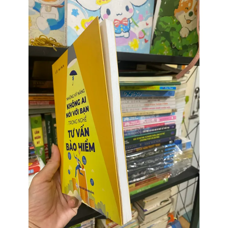 NHỮNG KỸ NĂNG KHÔNG AI NÓI VỚI BẠN TRONG NGHỀ TƯ VẤN BẢO HIỂM – Lê Minh 568161