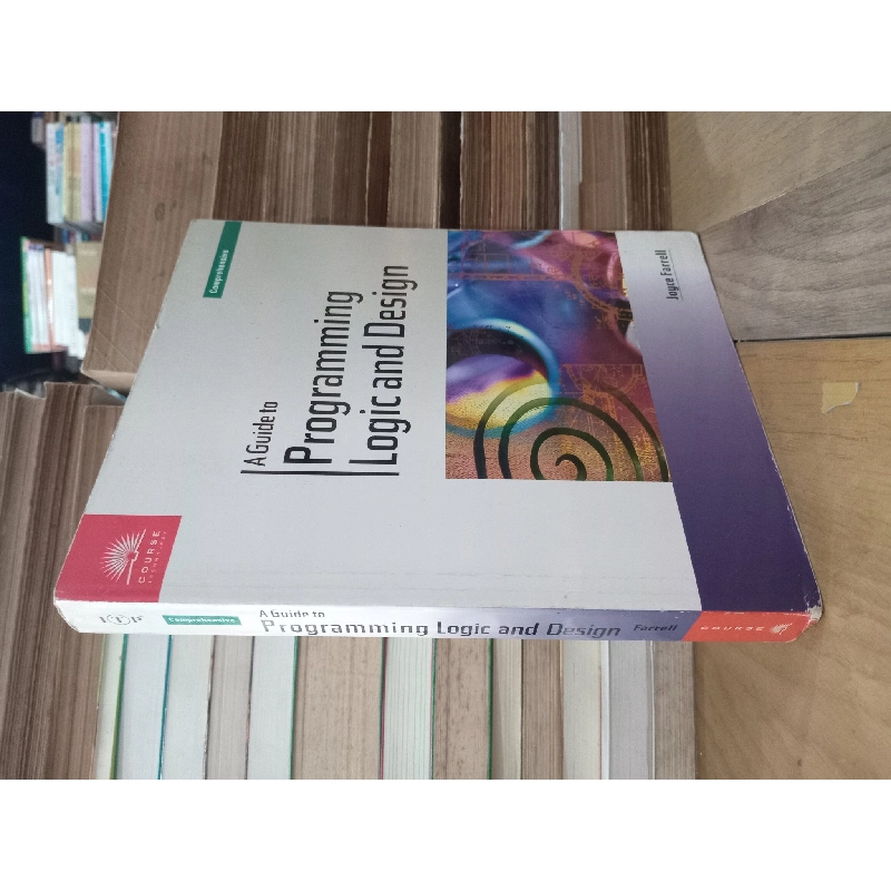 A guide to programming logic and design - Joyce Farrell 790217