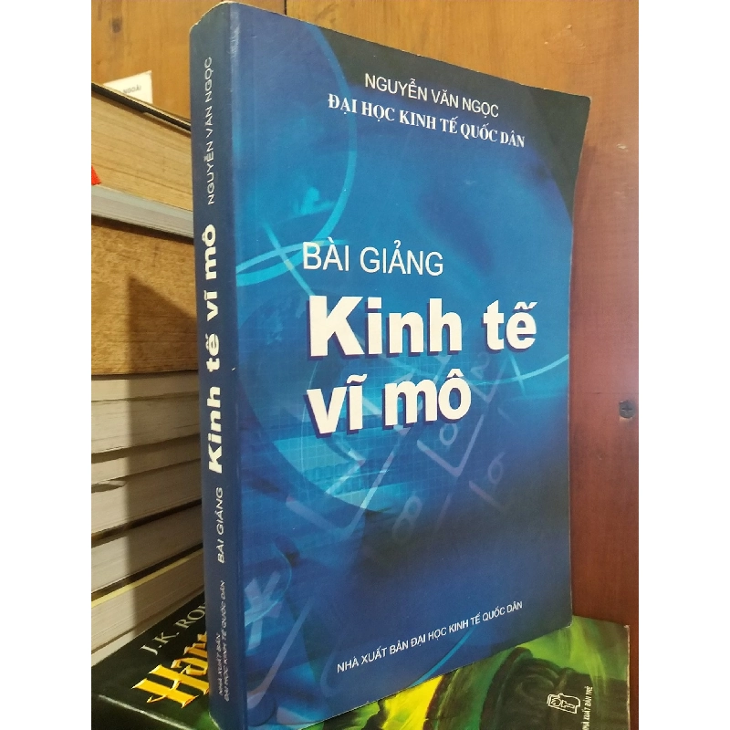 Bài giảng kinh tế vĩ mô - Nguyễn Văn Ngọc 785726