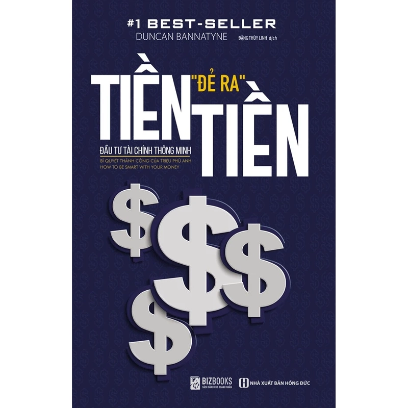 Tiền Đẻ Ra Tiền - Đầu Tư Tài Chính Thông Minh 459872