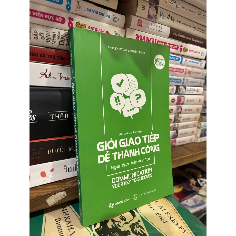 Giỏi giao tiếp dễ thành công - Shirley Taylor & Alison Lester 376946