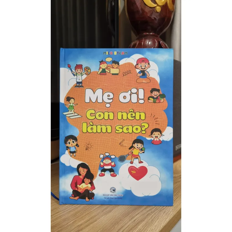 Mẹ Ơi, Con Nên Làm Sao 1000154